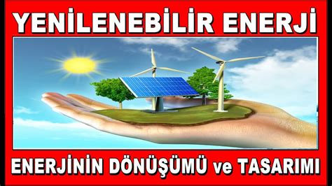 Yen Leneb L R Enerj Ned R Ve Yen Leneb L R Enerj Kaynaklari Nelerd R