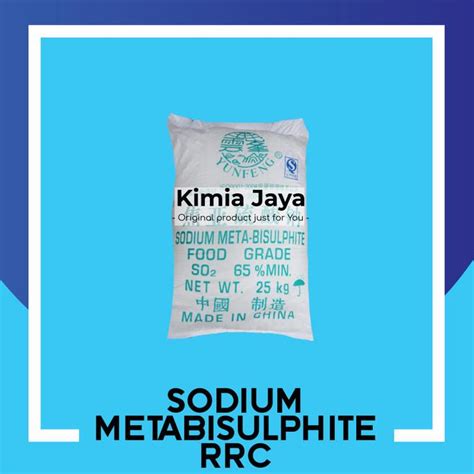 Jual Sodium Metabisulfite Natrium Metabisulphite Metabisulfat Rrc Kg