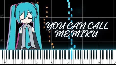 YOU CAN CALL ME MIKU | Anamanaguchi ft.Miku PIANO TUTORIAL Chords - Chordify