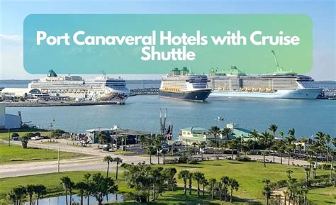 24 Best Port Canaveral Hotels with Cruise Shuttle & Parking