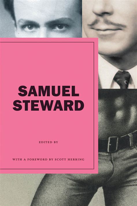 The Lost Autobiography Of Samuel Steward Recollections Of An Extraordinary Twentieth Century