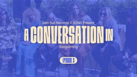 Red Bull Records X Sona A Conversation In Songwriting Episode 3