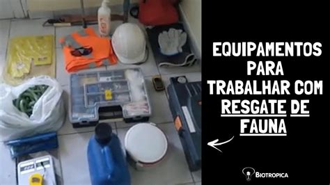 Veja Quais Equipamentos Voc Vai Precisar Para Trabalhar Resgate De