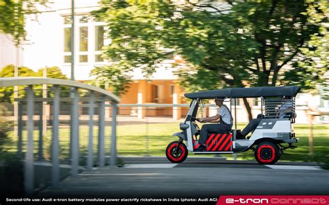 Second Life Use Audi E Tron Battery Modules Power Electrify Rickshaws In India Audi Club