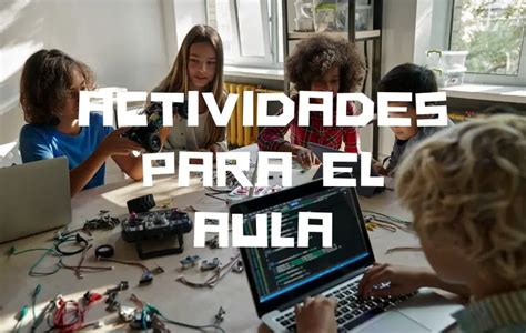 20 Actividades para aplicar la Robótica Educativa