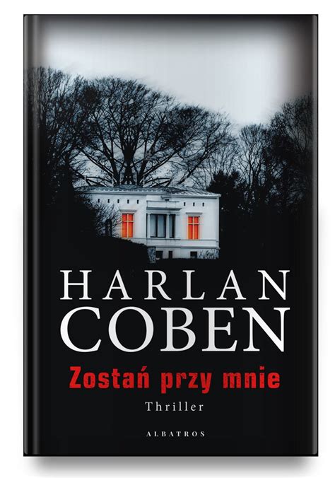 Zostań przy mnie Coben Harlan Książka w Empik