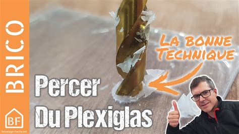 Comment Percer Du Plexiglas Rapidement Et Efficacement YouTube