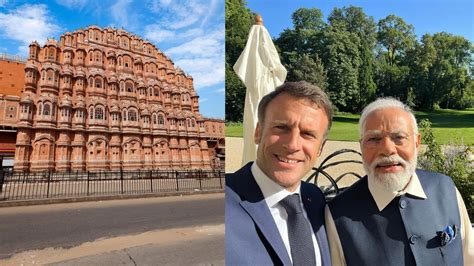 R Day Chief Guest Emmanuel Macron To Explore Jaipur With Pm Modi Before