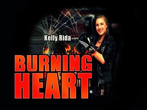 Burning Heart Kelly Rida In The Darkest Night Rising Like A Spire