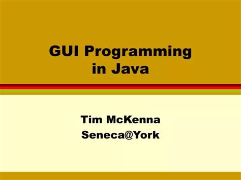 PPT - GUI Programming in Java PowerPoint Presentation, free download ...