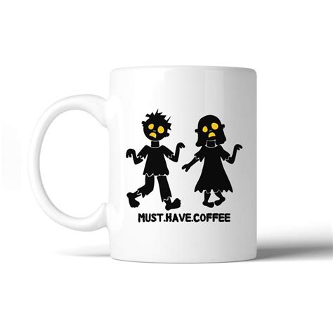 Must Have Coffee Zombies White Mug Zombie Coffee Halloween Funny