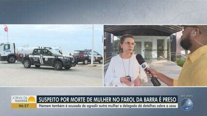 Suspeito de matar mulher no Farol da Barra em Salvador é preso