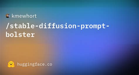 Kmewhortstable Diffusion Prompt Bolster At Main