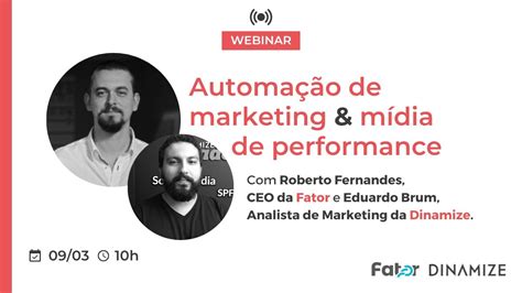 WEBINAR Automação de marketing e mídia de performance Roberto