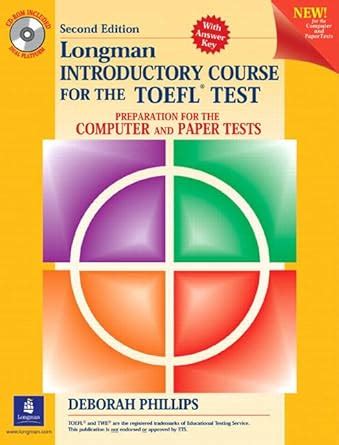 Longman Introductory Course For The Toefl Test Phillips Deborah