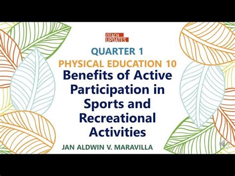 Part Benefits Of Active Participation In Sports And Recreational