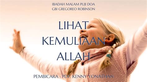 Ibadah Malam Puji Doa Jumat Oktober Tema Lihat Kemuliaan