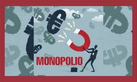 MONOPOLIO: – ‘Definicíon y Concepto’ – EL CANDELABRO