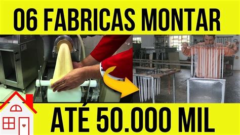 Fábricas para montar até 50 mil 6 ideias YouTube