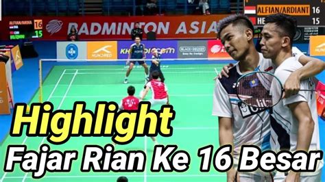 √full Highlight Fajar Rian Vs He Ji Ting Zhao Hao Dong Bac 2023