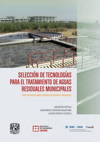 Selecci N De Tecnologias Para El Tratamiento De Aguas Residuales