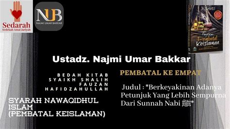 Pembatal Keempat Syarah Nawaqidhul Islam Youtube