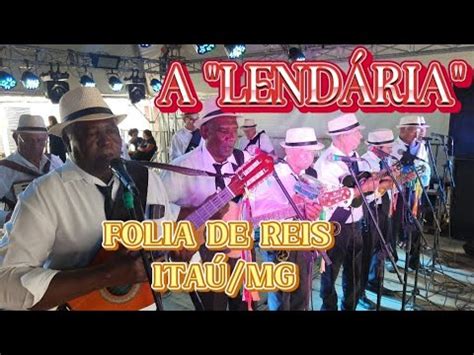 A Lendária Folia de Reis Unidos dos Marinheiros de Itaú Mg YouTube