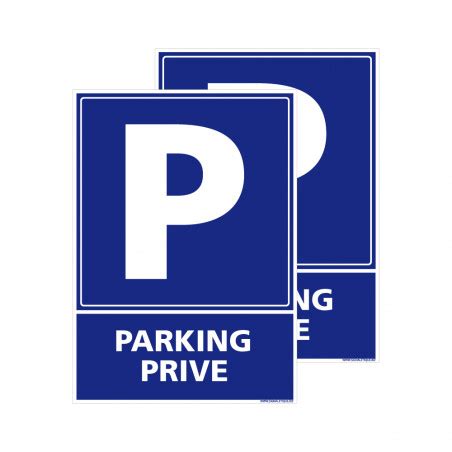 Panneau Parking Priv Lot De Ou Panneaux De Signalisation Parking