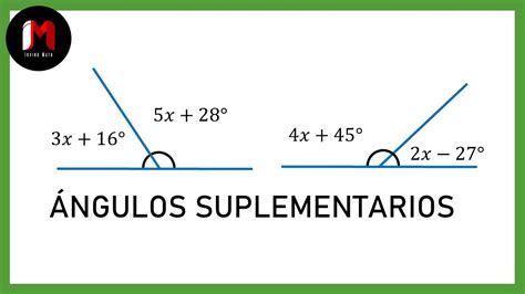 Ángulos Suplementarios Con Ecuaciones Ejercicios 1 2 Youtube