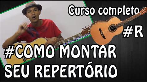 COMO MONTAR UM REPERTÓRIO YouTube