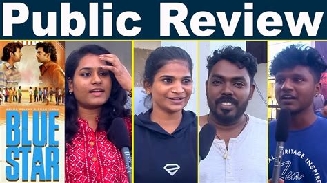 Blue Star Public Review Ashok Selvan Shanthanu Govind Vasantha S Jaya Kumar Pa Ranjith