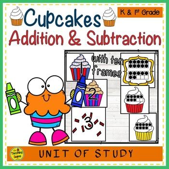 Cupcake Themed Addend Addition Subtraction With Ten Frames Tpt