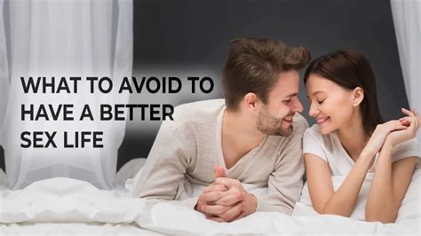 What To Avoid To Have A Better Sex Life And Enhanced Libido