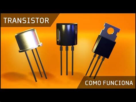 Tipos De Transistores Y Sus Aplicaciones En La Electr Nica