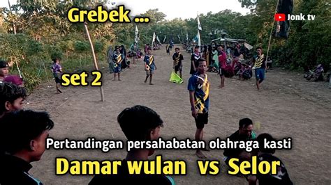 Damar Wulan Vs Selor Set Youtube