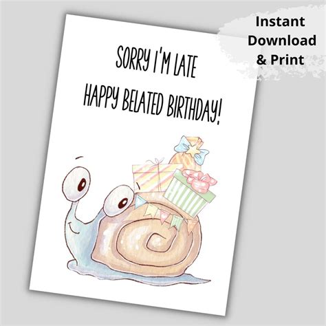 Printable Belated Birthday Card Card Template With Snail Etsy