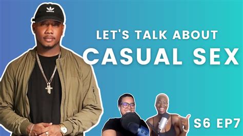 S EP Let S Talk About Casual Sex YouTube