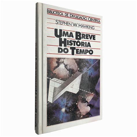 Uma breve história do tempo Stephen W Hawking