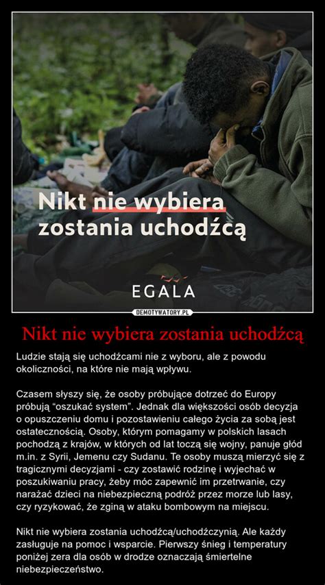 Nikt Nie Wybiera Zostania Uchod C Demotywatory Pl