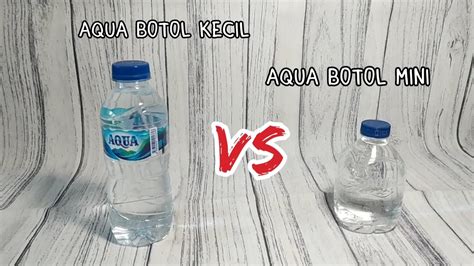 Comparing Mineral Water Air Mineral AQUA Botol Kecil Versus AQUA