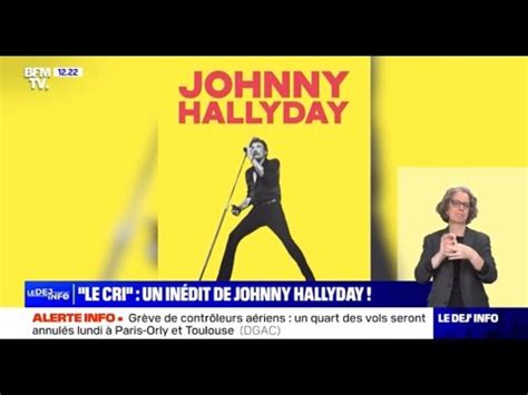 Le Cri De Johnny Hallyday Nouvel In Dit Youtube