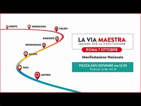 La Via Maestra Insieme Per La Costituzione 7 Ottobre 2023 L