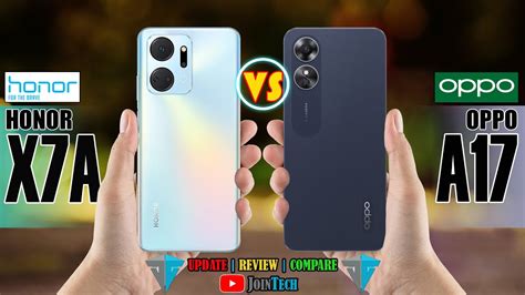 HONOR X7A VS OPPO A17 FULL SPECIFICATIONS COMPARISON YouTube