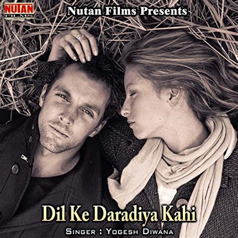 Amazon Dil Ke Daradiya Kahi Yogesh Diwana Digital Music