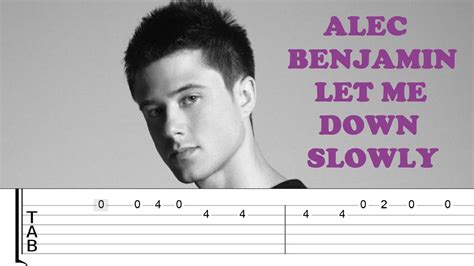 Alec Benjamin Let Me Down Slowly Easy Guitar Tabs Tutorial Youtube