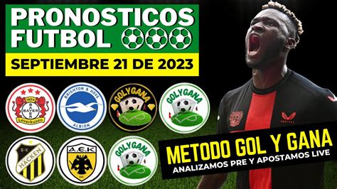 PRONÓSTICOS DE FÚTBOL PARA HOY 21 09 2023 PRONÓSTICOS GRATIS EN LA