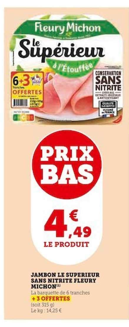 Promo Jambon Le Sup Rieur Sans Nitrite Fleury Michon Chez Super U