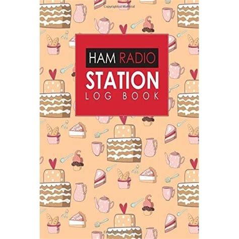 Ham Radio Station Log Book Amateur Radio Log Book Ham Radio Log Book
