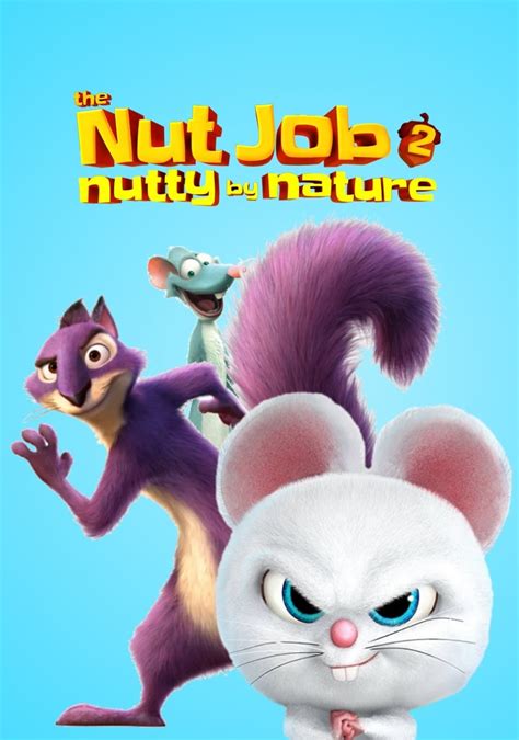 The Nut Job 2 Nutty By Nature 2017 Posters — The Movie Database Tmdb