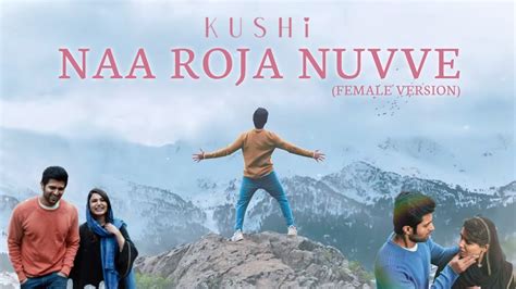 Na Roja Nuvve🌹 Female Version Cover Tajfarheen Kushi Vijay